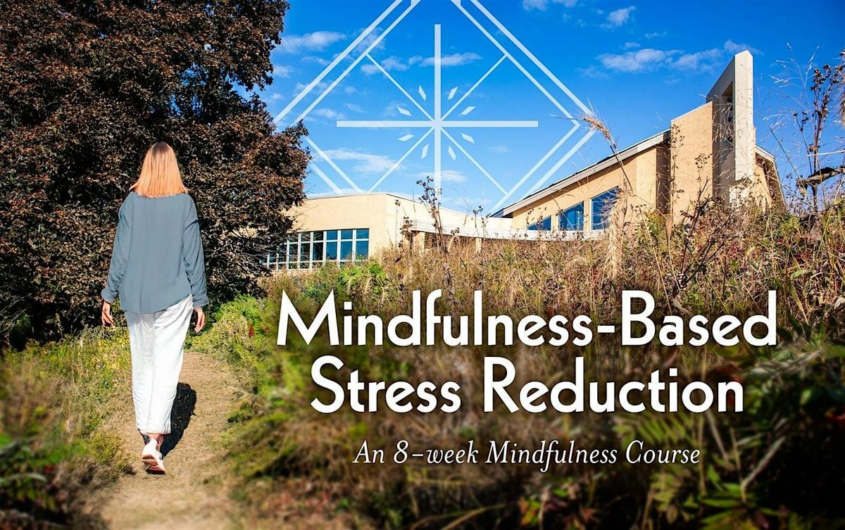 Mindfulness-Based Stress Reduction, 26 August | Event in Middleton | AllEvents