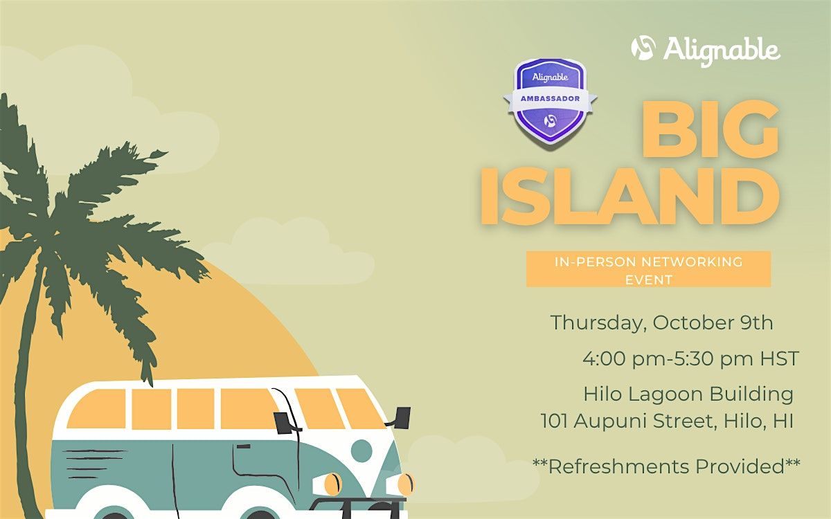Big Island Alignable Networking Event, 9 October | Event in Hilo | AllEvents