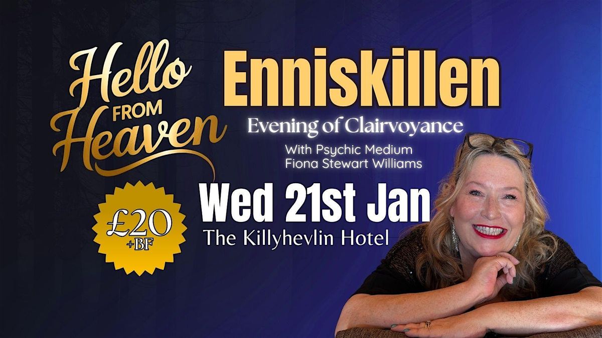 A Wee Psychic Night in Enniskillen - Hello from Heaven - Upfront & Personal, 21 January | Event in Killyhevlin