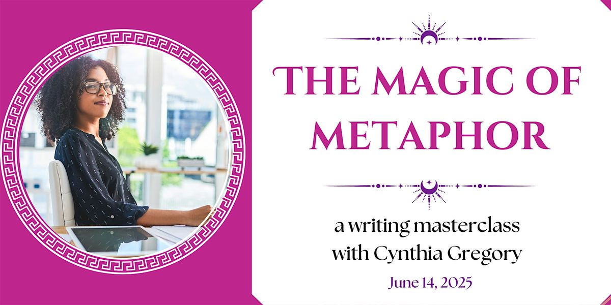 The Magic of Metaphor: a Writing Masterclass, 9 August | AllEvents
