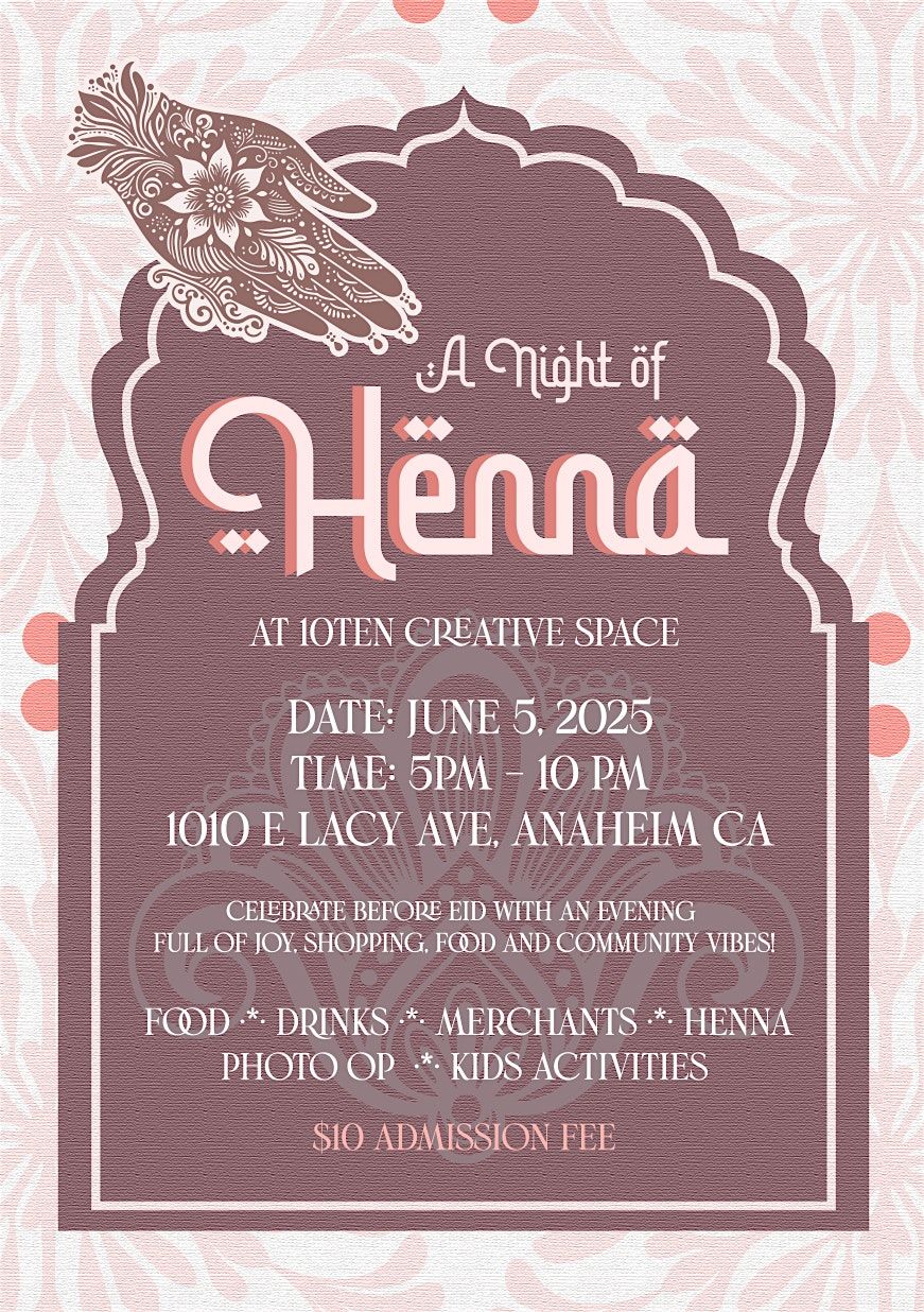 Henna Night, 5 June | Event in Anaheim | AllEvents