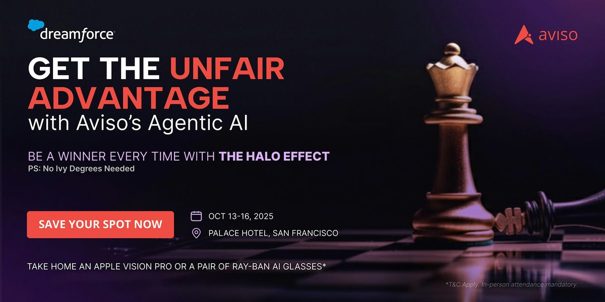 Get The Unfair Advantage With Aviso's Agentic AI @ Dreamforce 2025, 13 October | Event in San Francisco | AllEvents