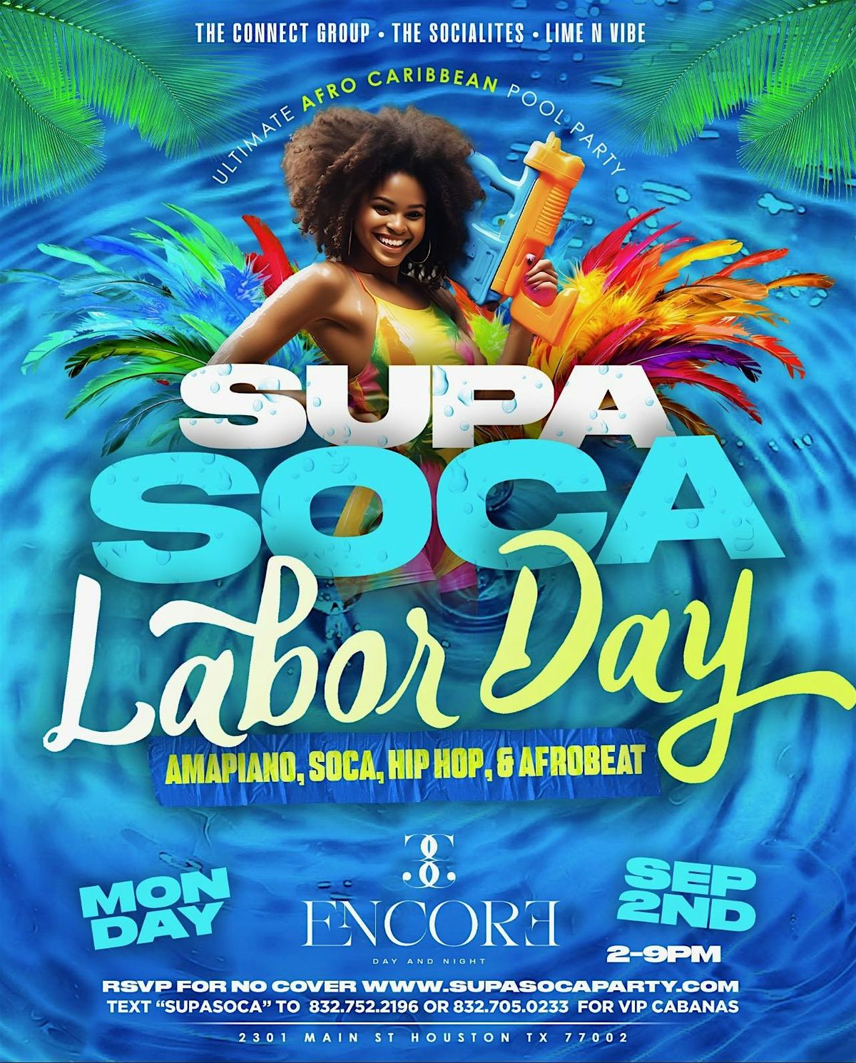 SUPA SOCA - LABOR DAY POOL & DAY PARTY 2-10PM | MON SEP 1ST  @ ENCORE, 1 September | Event in Houston