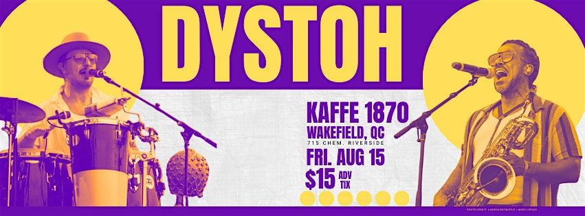 DYSTOH @ Kaffe 1870, 15 August | Event in Wakefield | AllEvents