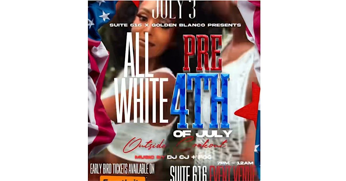 Suite 616 x Golden Blanco Present: The Pre-4th Outdoor Cookout Bash!, 3 July | Event in Warner Robins | AllEvents