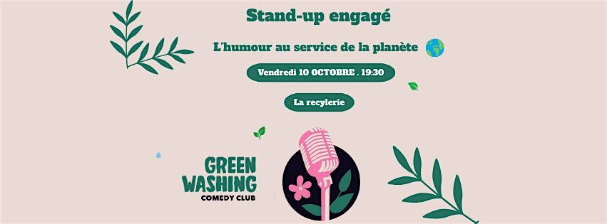 Greenwashing Comedy Club à la Recyclerie