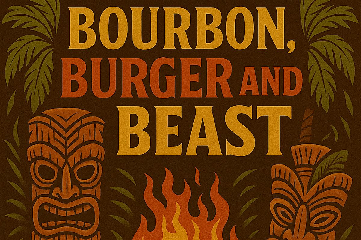 BOURBON, BURGER AND BEAST Dinner, 19 July | Event in Fort Lauderdale | AllEvents