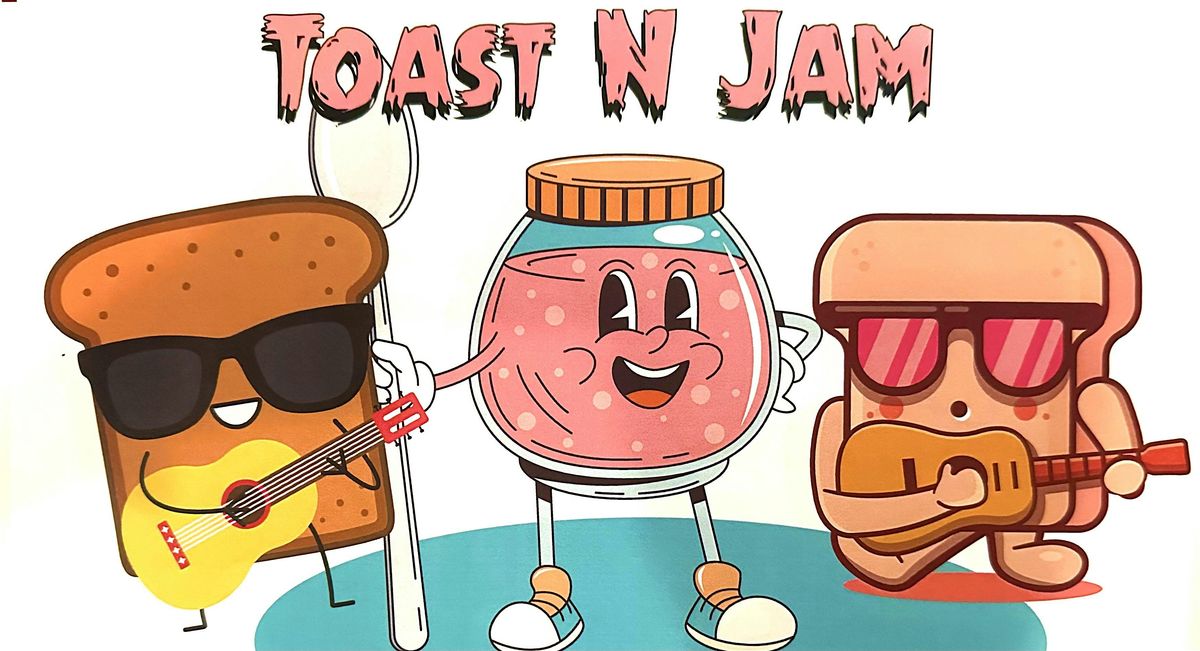 Toast N' Jam | Event in Grain Valley | AllEvents