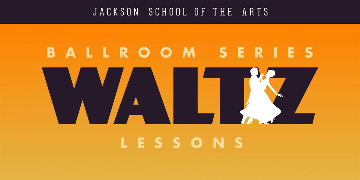Ballroom Dance Series: Waltz (3-Week Series), 3 February | Event in Jackson | AllEvents