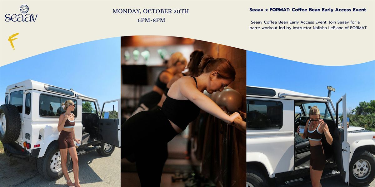 Seaav x FORMAT: Coffee Bean Early Access Event, 20 October | Event in Boston | AllEvents