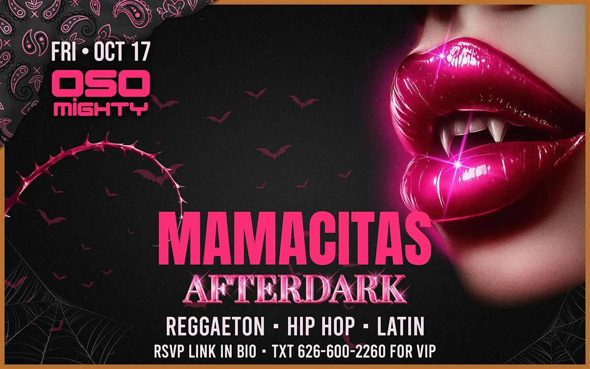 Mamacitas Afterdark — Reggaeton • Hip-Hop • Latin, 17 October | Event in Santa Ana | AllEvents