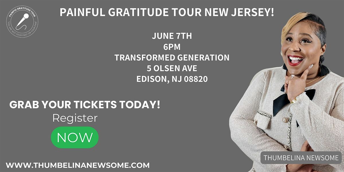 Painful Gratitude Tour- New Jersey, 7 June | Event in Edison | AllEvents