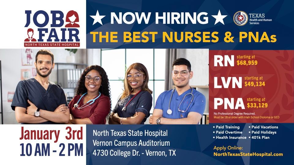 Nursing & PNA Job Fair, North Texas State Hospital, Vernon, January 3