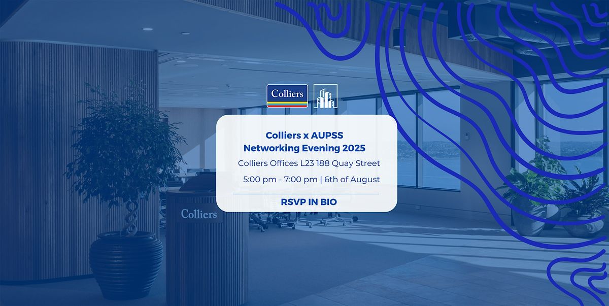 Colliers x AUPSS Networking Evening 2025, 6 August | Event in Auckland | AllEvents