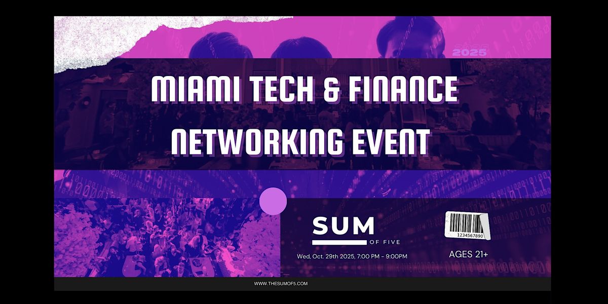 Miami Tech & Finance Networking Event, 29 October | Event in Miami | AllEvents