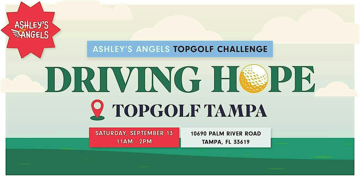 Driving Hope: Ashley's Angels TopGolf Challenge, 21 September | Event in Tampa | AllEvents