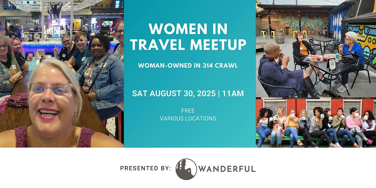 Women in Travel Meetup Powered by Wanderful | Event in St. Louis | AllEvents