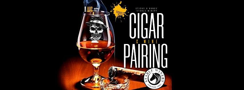 Sticks & Bones Cigar & Wine Pairing Event, 8 August | Event in Andover | AllEvents
