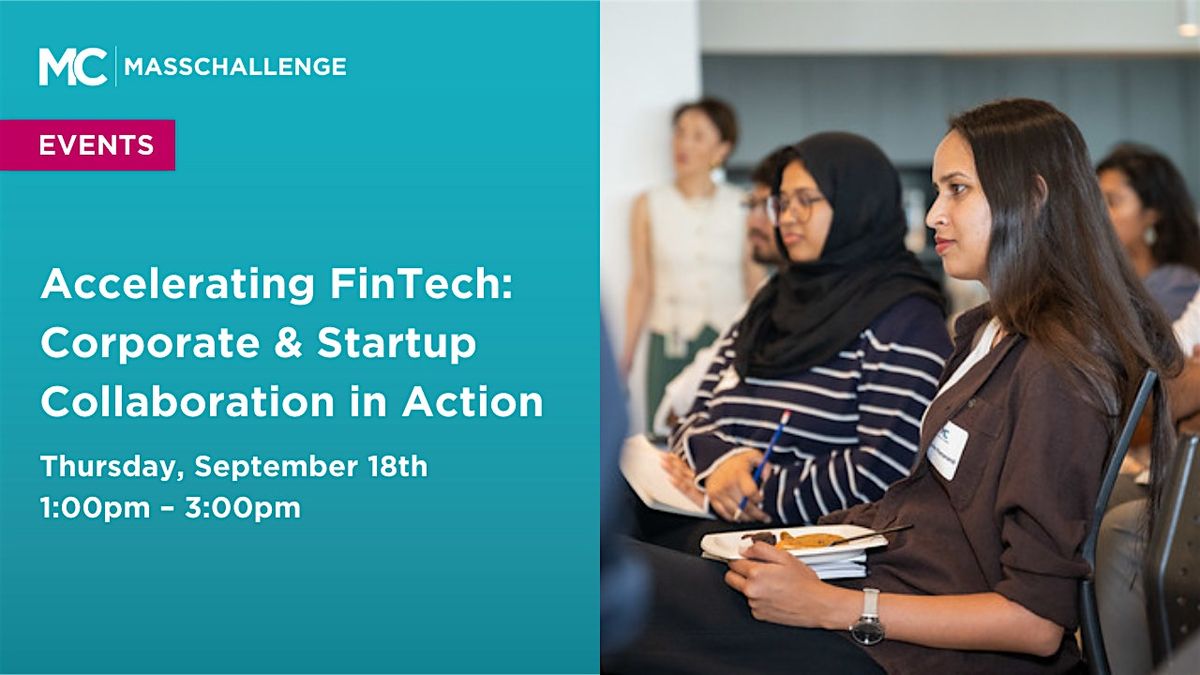Accelerating FinTech: Corporate & Startup Collaboration in Action | Event in Boston | AllEvents
