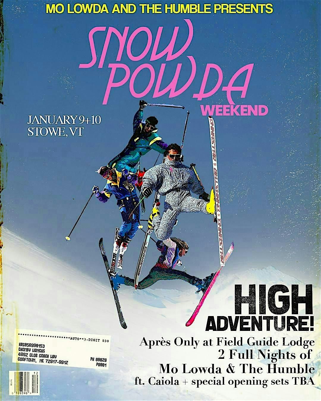 Snow Powda Weekend - Mo Lowda & The Humble, Friday 1/9 & Saturday 1/10!, 9 January | Event in Stowe