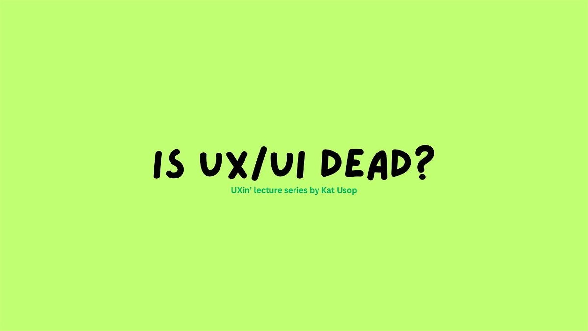 SkillUp: The Future of UX-UI Design in the Age  of AI?, 27 June | Event in San Jose | AllEvents