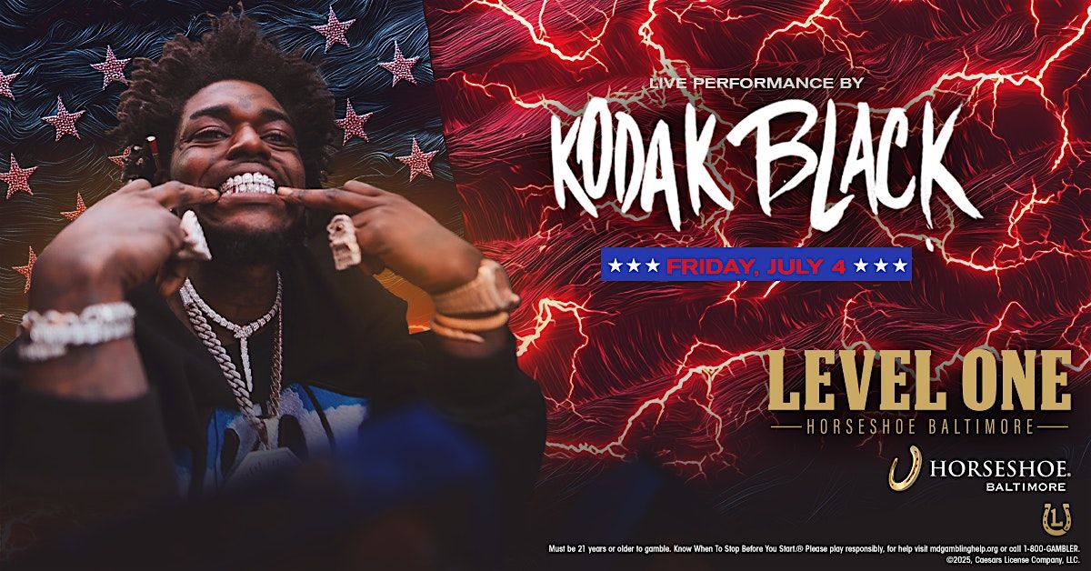 KODAK BLACK Independence Day Party at Level One, 4 July | Event in Baltimore | AllEvents