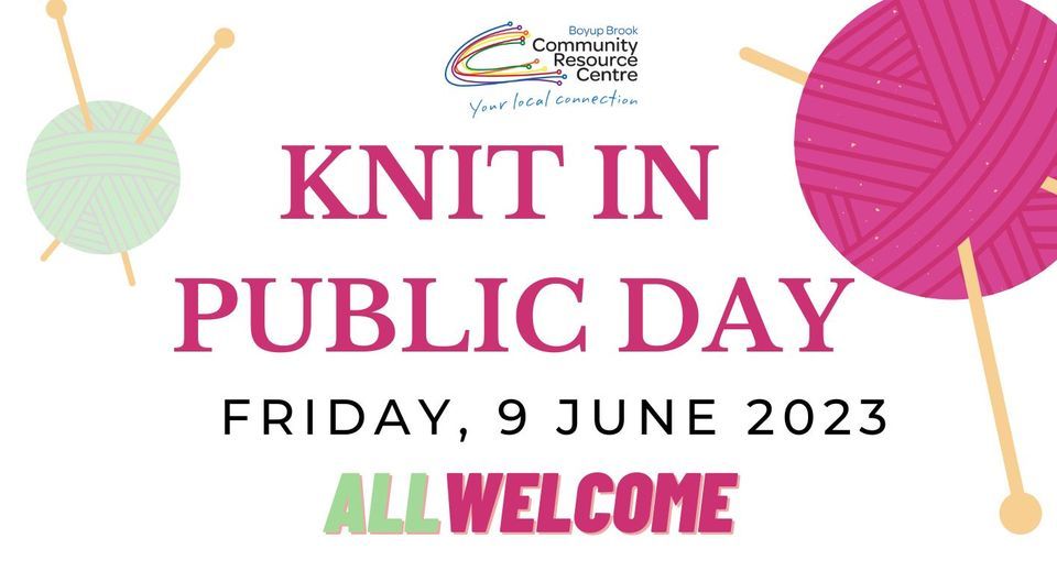 Knit in Public Day, Boyup Brook CRC, South Bunbury, 9 June 2023