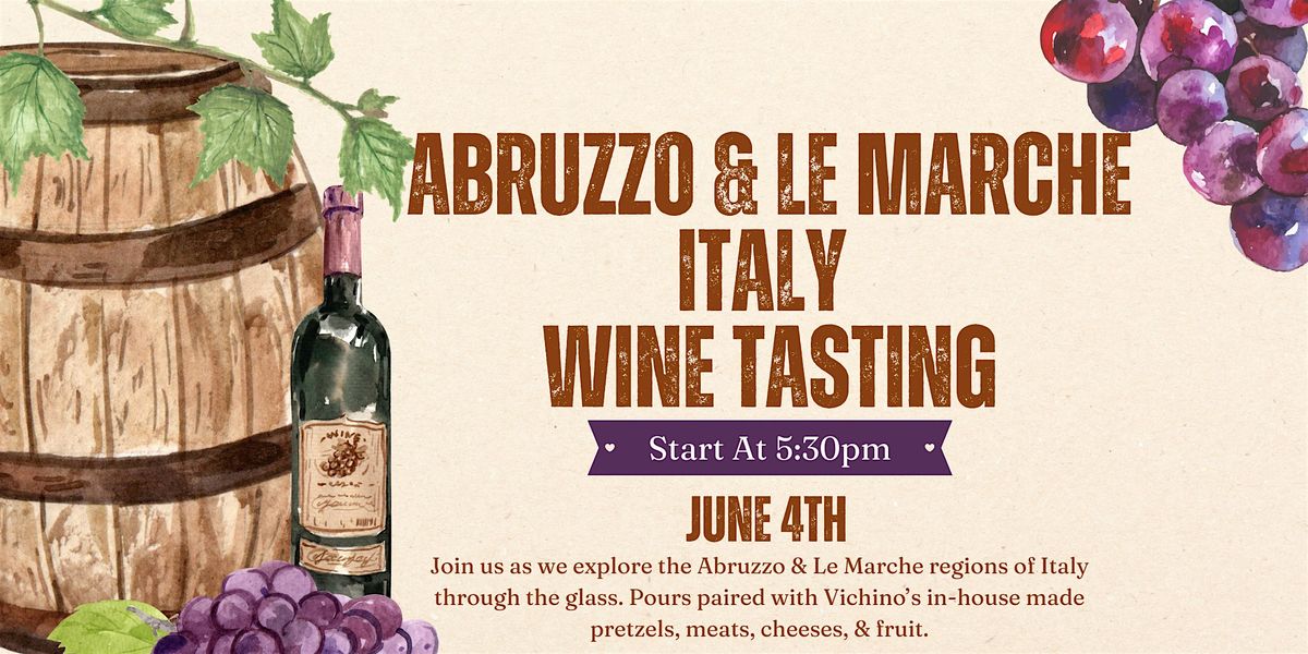 Abruzzo & Le Marche (Italy) Wine Tasting | Event in Bonita Springs | AllEvents