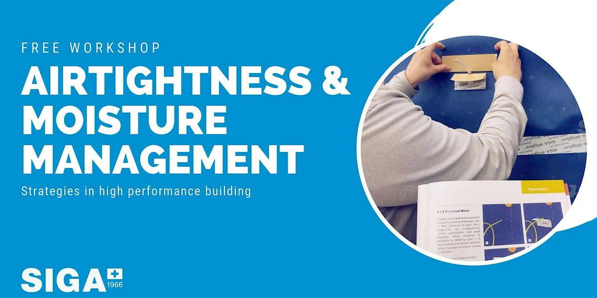 SIGA Airtightness Workshop (Coquitlam, BC), 21 August | Event in Coquitlam | AllEvents