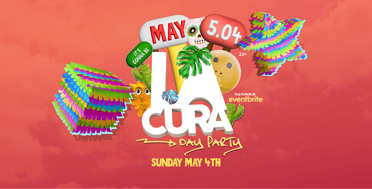 La Cura Day Party Pre Cinco De Mayo Edition!  @ The Standard Fresno, 4 May | Event in Fresno | AllEvents