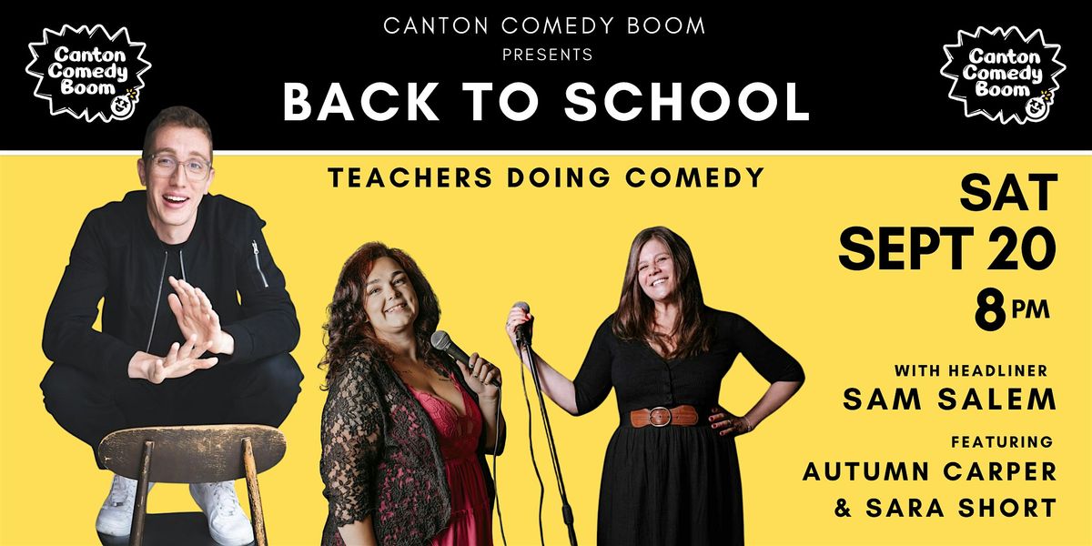 Back to School: Teachers Doing Comedy, 20 September | Event in Canton | AllEvents