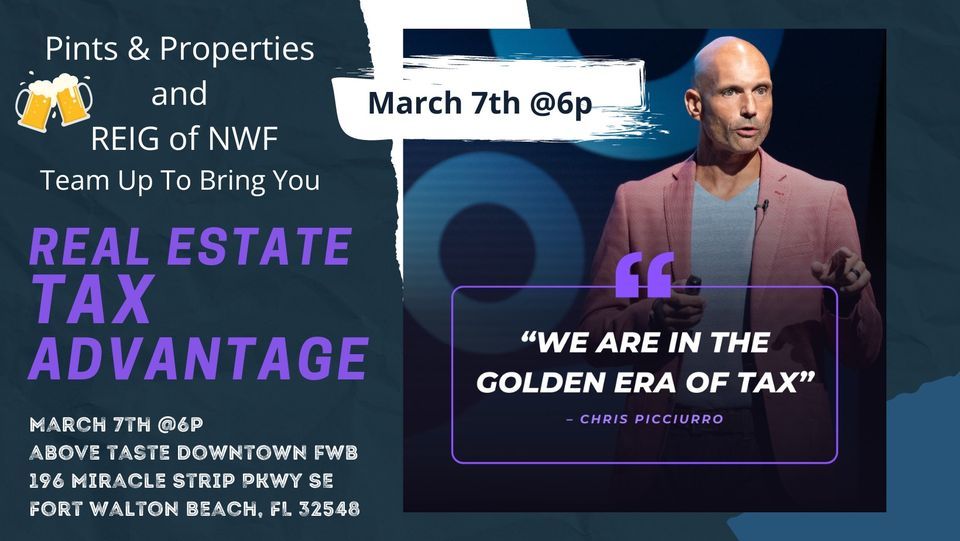 Real Estate TAX Advantage, Mortgage Apex, Fort Walton Beach, 7 March
