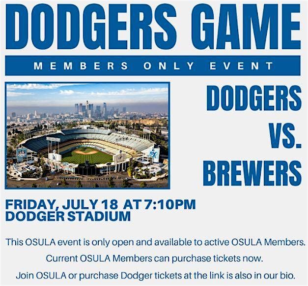 OSULA Members Only Event - Dodgers Game vs Brewers Friday July 18, 18 July | Event in Los Angeles | AllEvents
