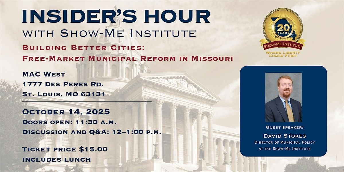 Insider's Hour with the Show-Me Institute, 14 October | Event in Des Peres | AllEvents