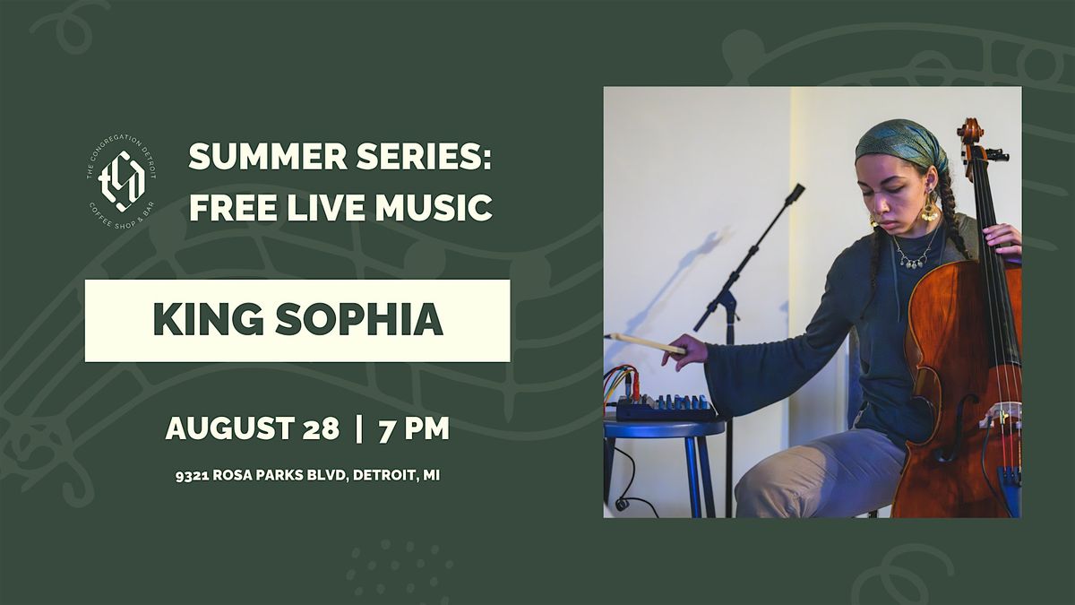 King Sophia Live @ The Congregation, 28 August | Event in Detroit | AllEvents