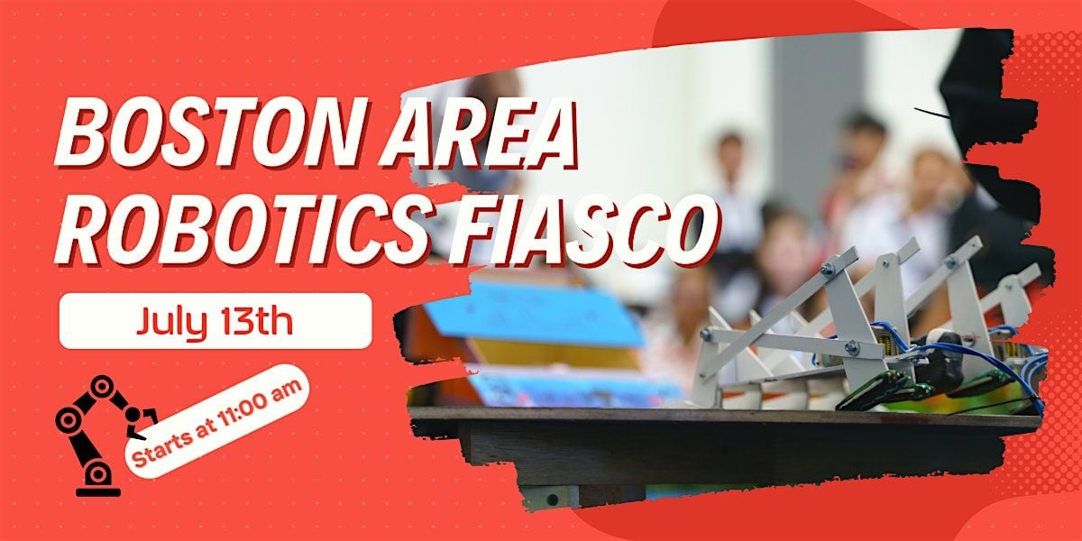 Boston Area Robotics Fiasco (BARF), 13 July | Event in Boston | AllEvents
