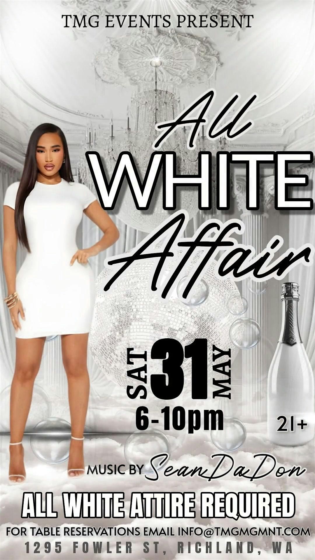 TMG PRESENTS: ALL WHITE AFFAIR (Dress to Impress), 31 May | Event in Richland | AllEvents