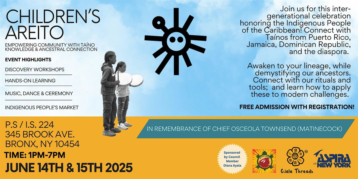 CHILDREN'S AREITO- Empowering with Taíno  Knowledge & Ancestral Connection, 14 June | Event in The Bronx