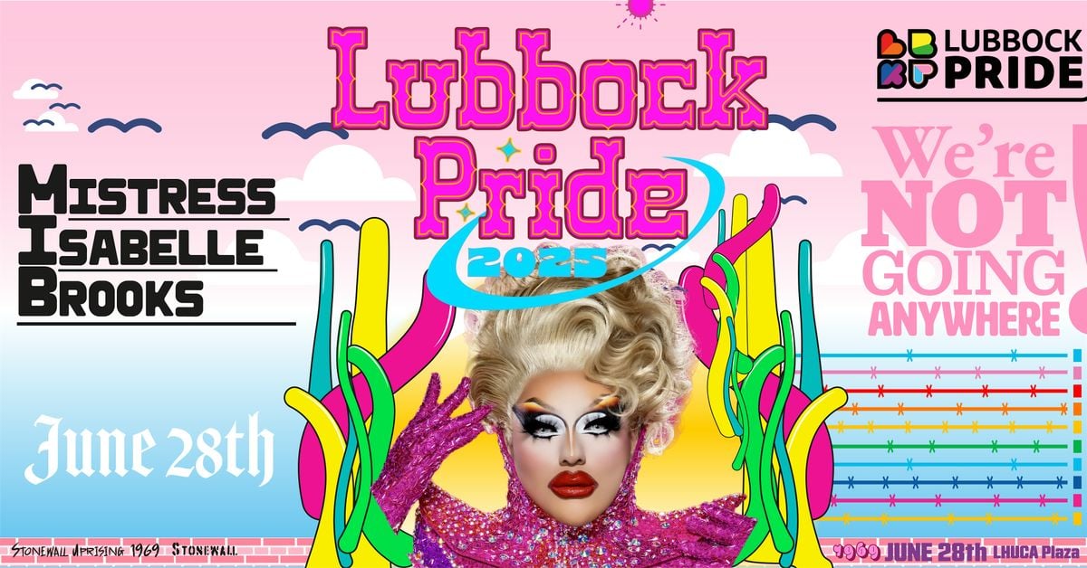 Pride Fest 2025 Drag Show - Featuring Mistress Isabelle Brooks, 28 June | Event in Lubbock | AllEvents