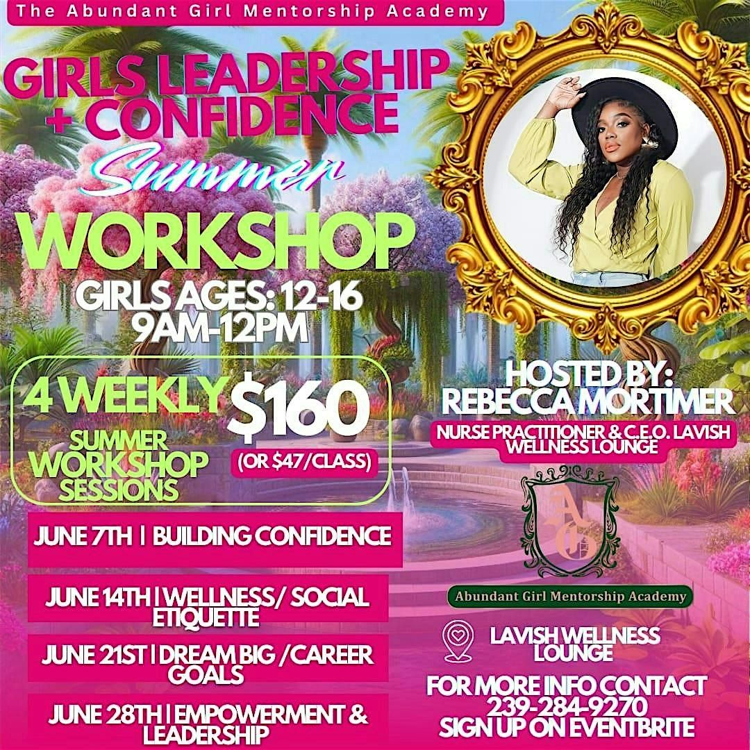 Girls Leadership + Confidence Summer Workshop, 7 June | Event in Estero | AllEvents