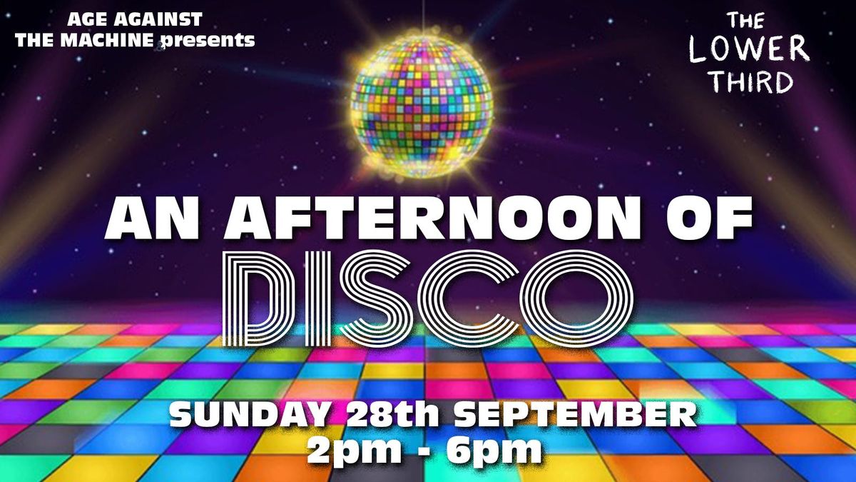 An Afternoon of Disco: Sun 28th September, 2pm-6pm (Over 30s Only), 28 September | Event in London | AllEvents