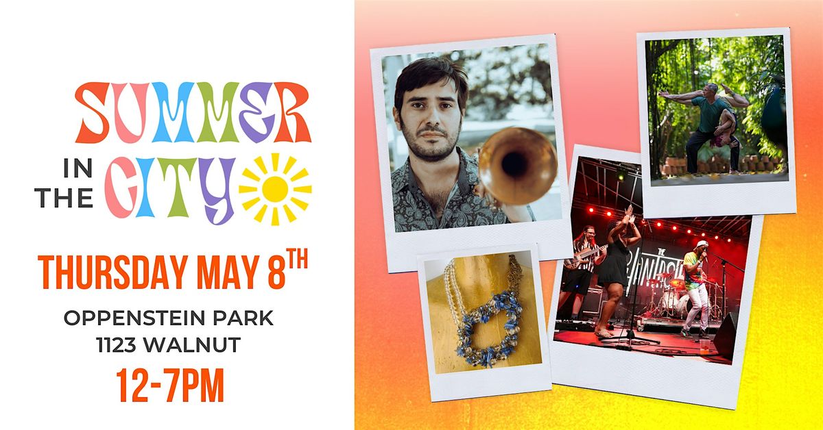 Summer in the City at Oppenstein Park, 8 May | Event in Kansas City | AllEvents