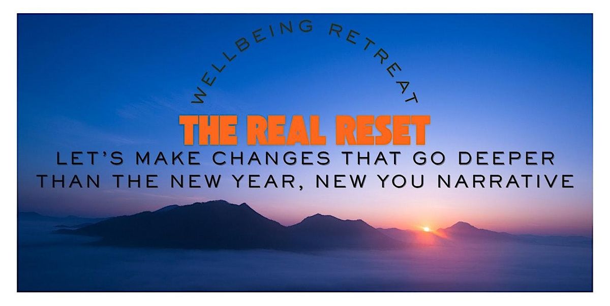 Wellbeing Retreat: The Real Reset, 10 January | Event in Chester | AllEvents