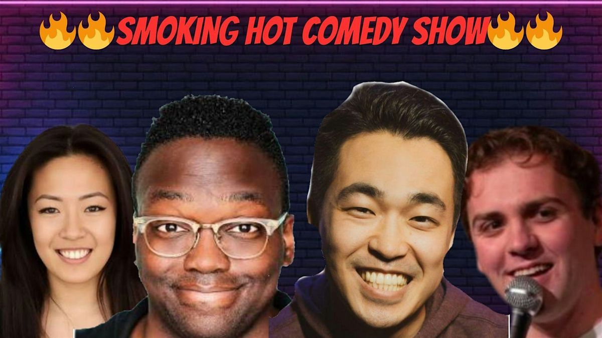SMOKIN HOT COMEDY SHOW, 7 June | Event in Los Angeles | AllEvents