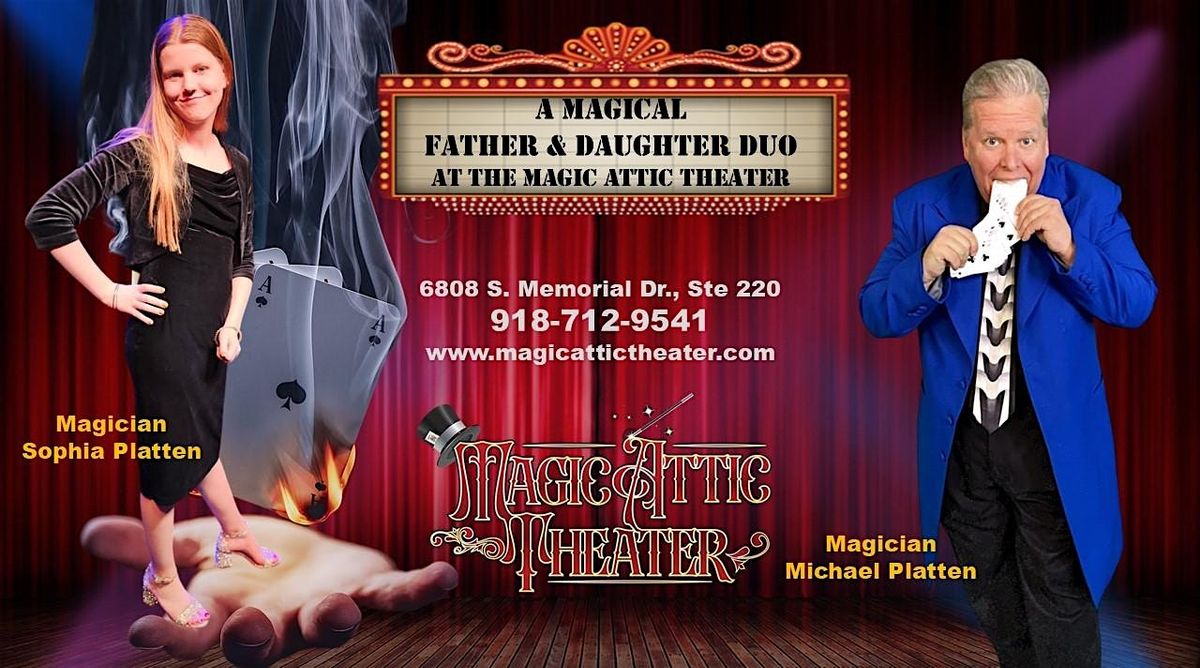 The Magic Attic Theater presents Magicians Michael   & Sophia Platten | Event in Tulsa | AllEvents