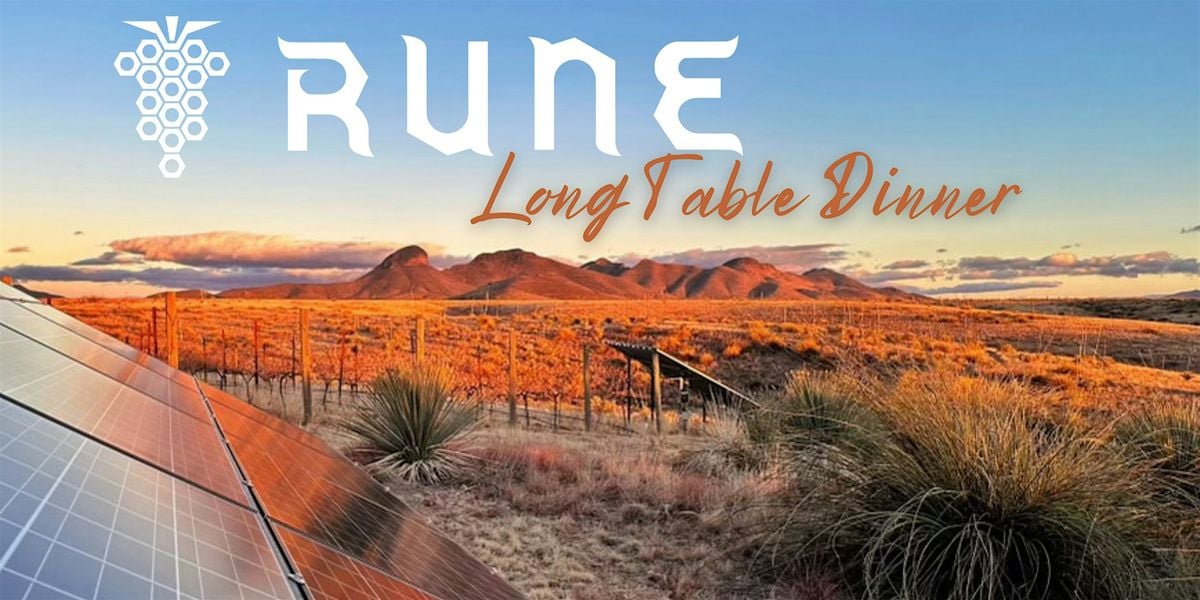 Rune Long Table Dinner Series featuring Chef Christian Bidegain, 16 August | Event in Sonoita | AllEvents