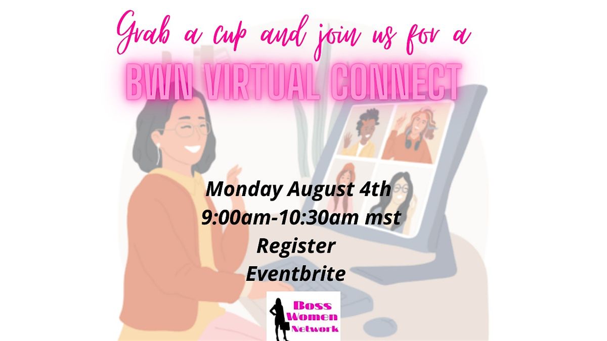 BWN Virtual Connect, 4 August | Online Event | AllEvents