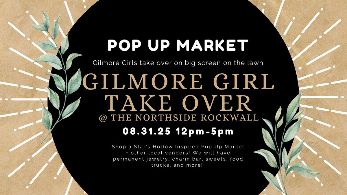 Gilmore Girl Takeover Pop Up Market in Rockwall, 31 August | Event in Rockwall | AllEvents