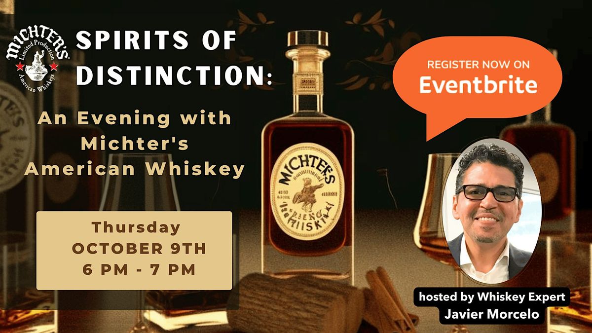 Spirits of Distinction - An Evening with Michter's American Whiskey, 9 October | Event in White Plains | AllEvents