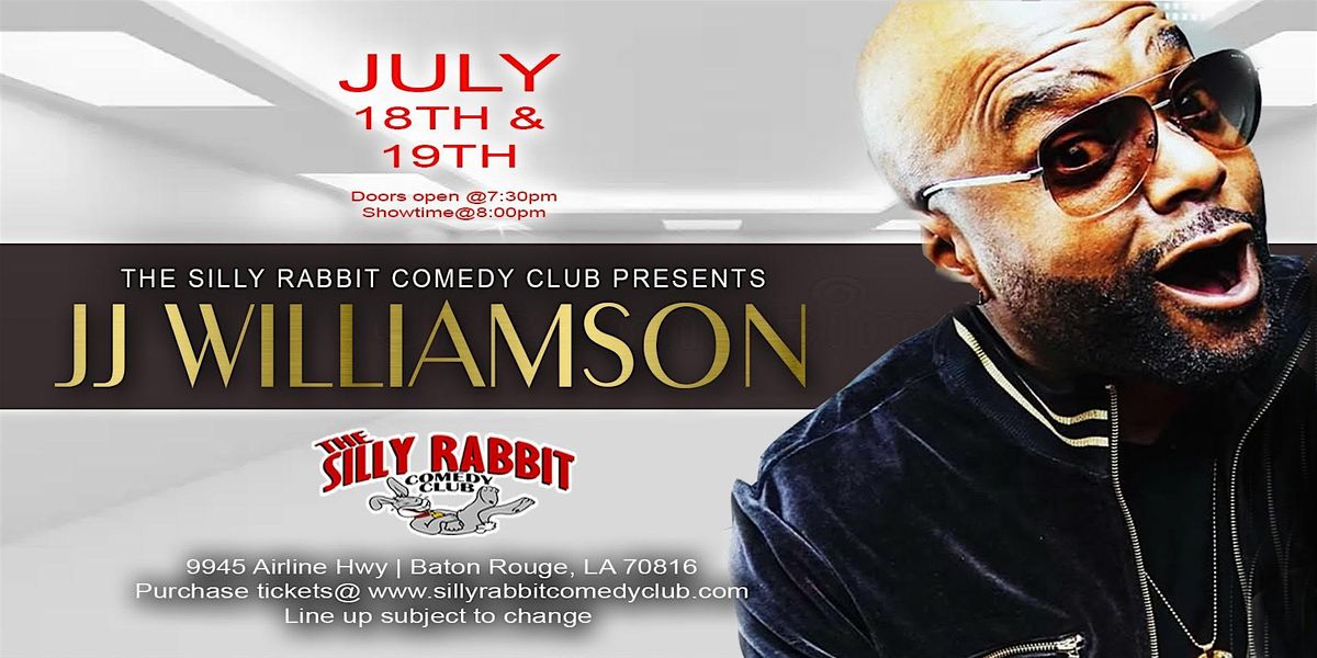 The Silly Rabbit Comedy Club Presents: JJ From The Sipp, 19 July | Event in Baton Rouge | AllEvents